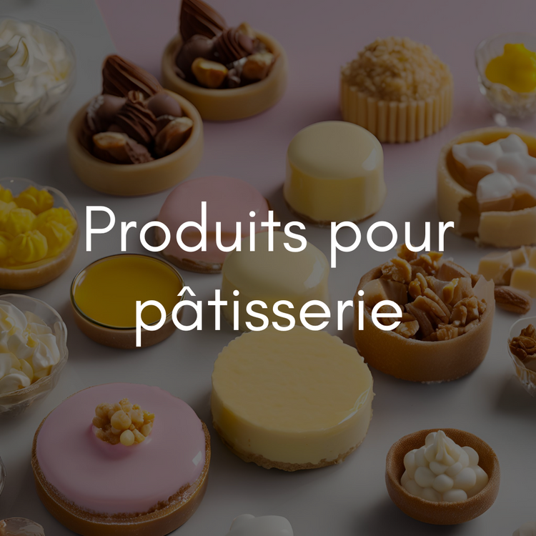 Produits-pour-pâtisserie Atelier Gourmandise