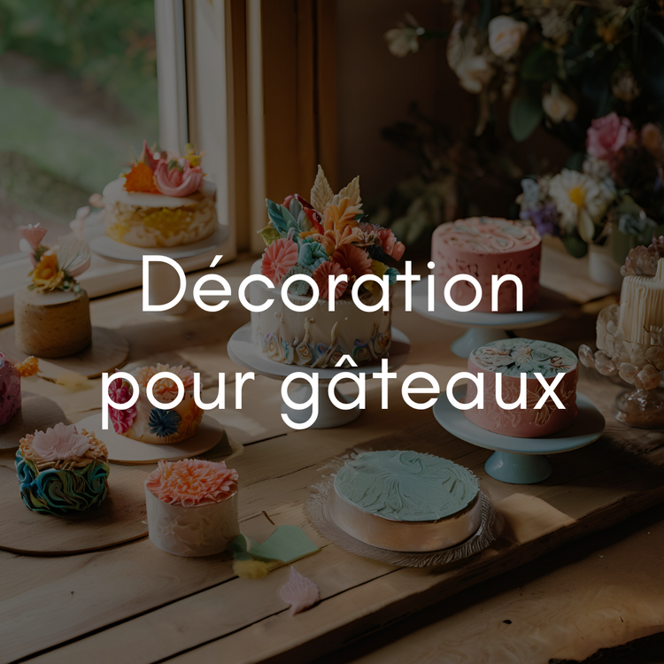 Décorations-pour-gâteaux Atelier Gourmandise