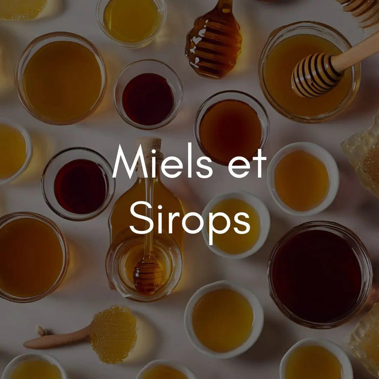 Miels et Sirops - Atelier Gourmandise