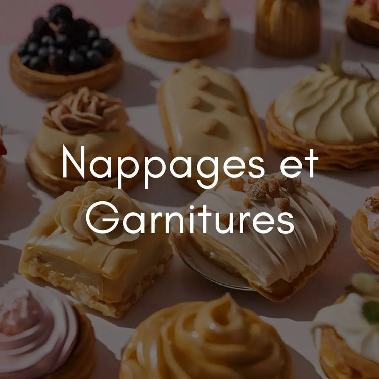 Nappages et garnitures - Atelier Gourmandise